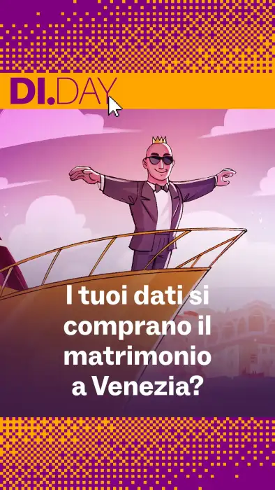 Illustrazione in stile cartone animato di Jeff Bezos con occhiali da sole e corona, in piedi a prua di una barca con le braccia aperte. In alto si legge &laquo;DI.DAY&raquo;, in basso il testo &laquo;I tuoi dati si comprano il matrimoni a Venezia?&raquo;.