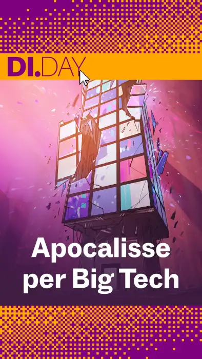 Immagine dal titolo &laquo;Apocalisse per big Tech&raquo; in caratteri arancioni in grassetto. Nell'immagine, un edificio composto da monitor che crolla in modo spettacolare, ripreso da una prospettiva dal basso, circondato da schegge di vetro che volano e da un cielo dai colori rosa-viola brillanti. In alto a sinistra, il logo &laquo;DI.DAY&raquo; su sfondo giallo.