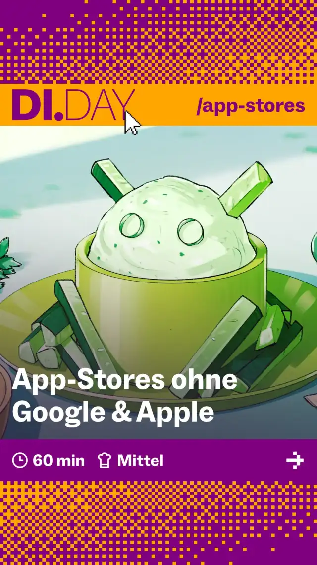 App-Stores ohne Google & Apple, 60 min, Mittel