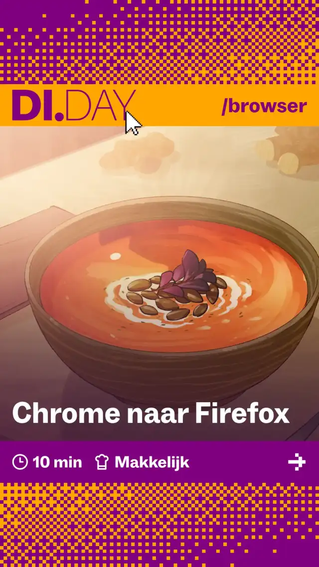 Chrome naar Firefox, 10 min, Makkelijk