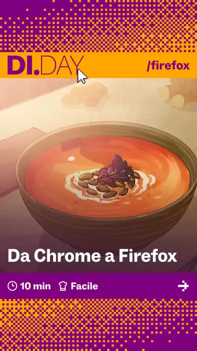 Da Chrome a Firefox, 10 min, Facile