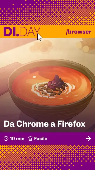 Da Chrome a Firefox, 10 min, Facile