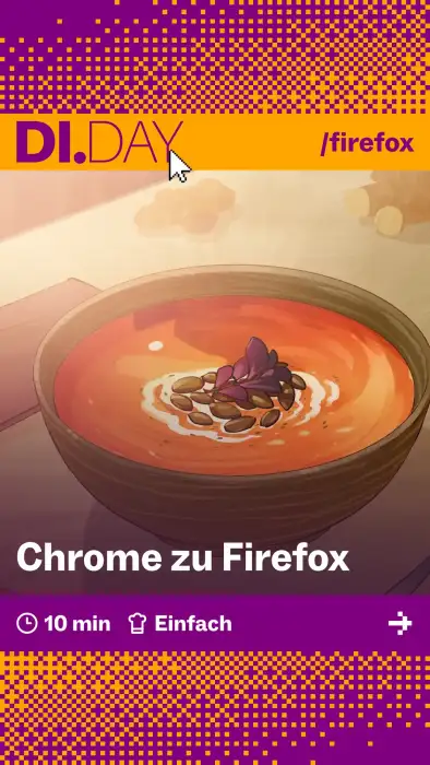 Chrome zu Firefox, 10 min, Einfach
