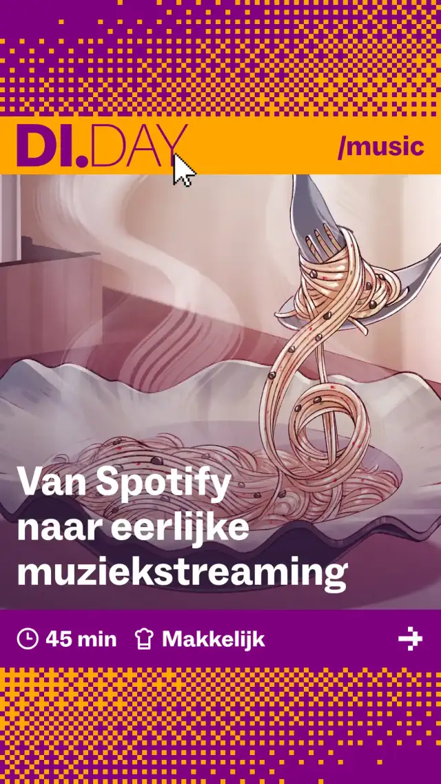 Van Spotify naar eerlijke muziekstreaming, 45 min, Makkelijk