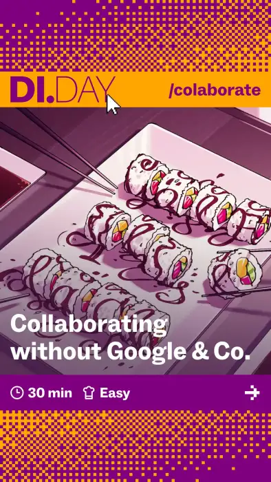 Collaborating without Google & Co., 30 min, Easy